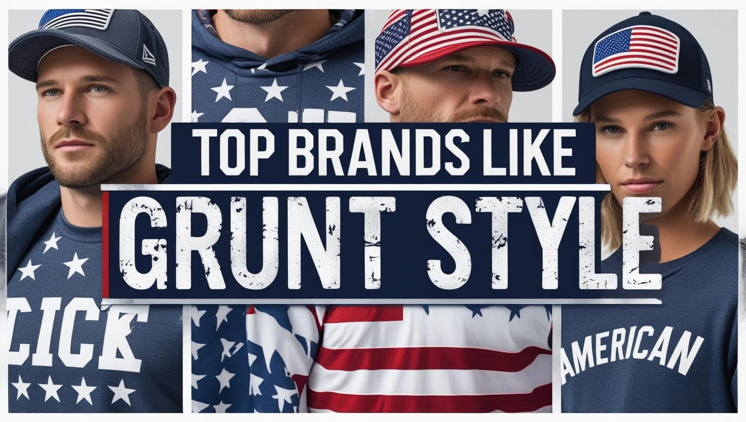 Brands like Grunt Style